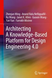 book Architecting A Knowledge-Based Platform for Design Engineering 4.0