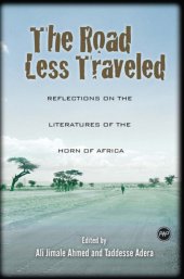 book The Road Less Traveled: Reflections on the Literatures of the Horn of Africa