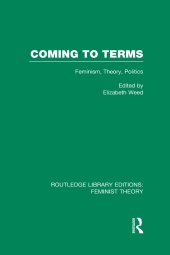 book Coming to Terms: Feminism, Theory, Politics