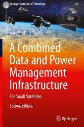 book A Combined Data and Power Management Infrastructure: For Small Satellites