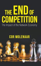 book The End of Competition: The Impact of the Network Economy