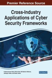 book Cross-Industry Applications of Cyber Security Frameworks