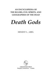 book Death Gods: An Encyclopedia of the Rulers, Evil Spirits, and Geographies of the Dead