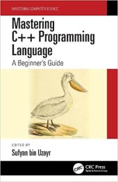 book Mastering C++ Programming Language: A Beginner's Guide