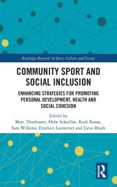 book Community Sport and Social Inclusion: Enhancing Strategies for Promoting Personal Development, Health and Social Cohesion