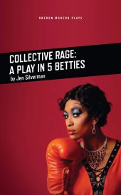 book Collective Rage: A Play in Five Betties