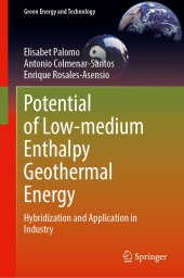 book Potential of Low-Medium Enthalpy Geothermal Energy: Hybridization and Application in Industry