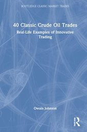 book 40 Classic Crude Oil Trades