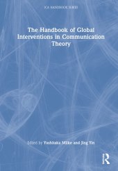 book The Handbook of Global Interventions in Communication Theory