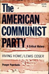 book The American Communist Party a Critical History