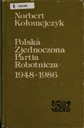 book Polska Zjednoczona Partia Robotnicza 1948-1986