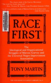 book Race First: The Ideological and Organizational Struggles of Marcus Garvey and the Universal Negro Improvement Association