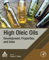 book High Oleic Oils: Development, Properties, and Uses