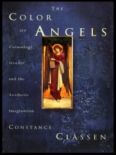 book The Colour of Angels: Cosmology, Gender and the Aesthetic Imagination