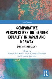 book Comparative Perspectives on Gender Equality in Japan and Norway: Same but Different?