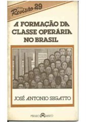 book A formação da classe operária no Brasil