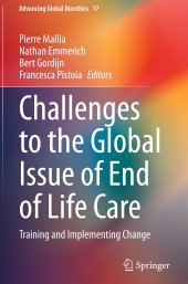 book Challenges to the Global Issue of End of Life Care: Training and Implementing Change