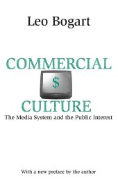 book Commercial Culture: The Media System and the Public Interest