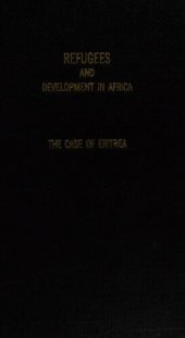 book Refugees and Development in Africa: The Case of Eritrea