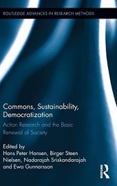 book Commons, Sustainability, Democratization: Action Research and the Basic Renewal of Society