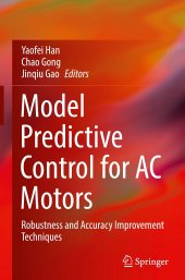 book Model Predictive Control for AC Motors: Robustness and Accuracy Improvement Techniques