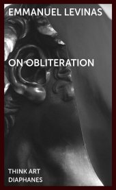 book On Obliteration: An Interview with Françoise Armengaud Concerning the Work of Sacha Sosno