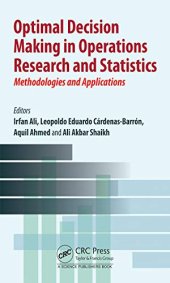 book Optimal Decision Making in Operations Research and Statistics: Methodologies and Applications