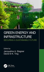 book Green Energy and Infrastructure: Securing a Sustainable Future