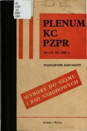 book III Plenum KC PZPR 16—17 III. 1965 r. Wybory do sejmu i rad narodowych