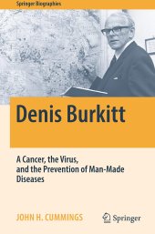 book Denis Burkitt: A Cancer, the Virus, and the Prevention of Man-Made Diseases