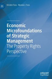 book Economic Microfoundations of Strategic Management: The Property Rights Perspective