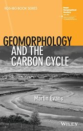 book Geomorphology and the Carbon Cycle