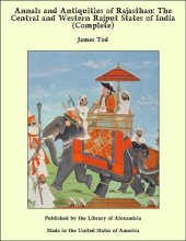 book Annals and Antiquities of Rajasthan, v. 1 of 3