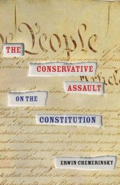 book The Conservative Assault on the Constitution