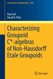 book Characterizing Groupoid C*-algebras of Non-Hausdorff Étale Groupoids