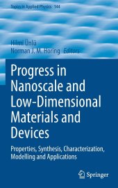 book Progress in Nanoscale and Low-Dimensional Materials and Devices: Properties, Synthesis, Characterization, Modelling and Applications