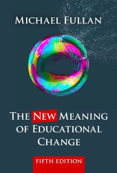 book The New Meaning of Educational Change, Fifth Edition