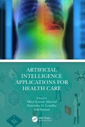 book Artificial Intelligence Applications for Health Care