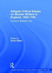 book Ashgate Critical Essays on Women Writers in England, 1550-1700: Volume 6: Elizabeth Cary