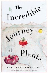 book The Incredible Journey of Plants