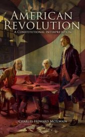 book American Revolution: A Constitutional Interpretation