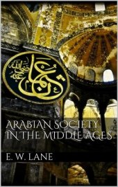 book Arabian Society in the Middle Ages