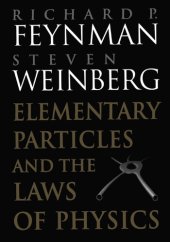 book Elementary Particles and the Laws of Physics: The 1986 Dirac Memorial Lectures