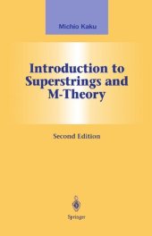 book Introduction to Superstrings and M-Theory