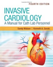 book Invasive Cardiology: A Manual for Cath Lab Personnel