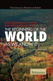 book Geochronology, Dating, and Precambrian Time: The Beginning of the World as We Know It