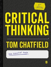 book Critical Thinking: Your Guide to Effective Argument, Successful Analysis and Independent Study