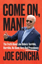 book Crap-Tastrophe!: Biden's No Good, Horrible, Very Bad Presidency, and How to Return America to Greatness