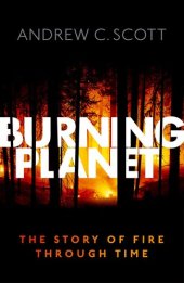 book Burning Planet: The Story of Fire Through Time