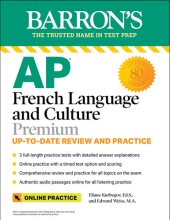 book AP French Language and Culture Premium, 2023-2024: 3 Practice Tests + Comprehensive Review + Online Audio and Practice